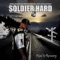 Recipe of a Warrior (feat. Stephen Hobbs & Sabo) - Soldier Hard lyrics