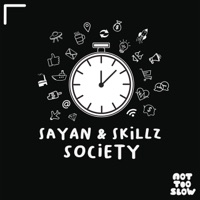 Album cover for Society by Sayan & Skillz