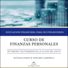 Curso de finanzas personales: Educación financiera para no financieros: Educación financiera para no financieros  [Personal Finance Course: Financial Education for Non-Financials: Financial Education for Non-Financials]: Negocios e Inversiones nº 1 (Un - Nathan Jones & Edward Campbell