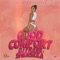 Good Comfort - DJ Frass & Shenseea lyrics