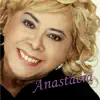 Anastácia - Eu Só Quero Um Xodó