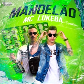 Mandelão Mc Lukeba