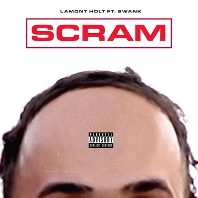 Scram (feat. Swank) - Single