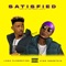 Satisfied - Luna Florentino & King Sweetkid lyrics