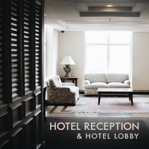 Hotel Reception & Hotel Lobby