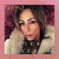 Quiero Ser - Single - Fary J