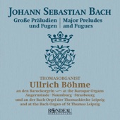 Ullrich Böhme - Prelude & Fugue in E Minor, BWV 548: I. Prelude