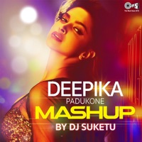Deepika Padukone Mashup - Single - DJ Suketu