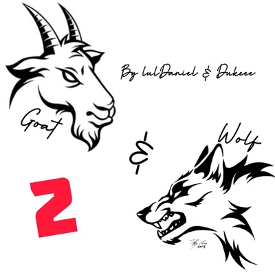 You Either a Goat or a Wolf 2