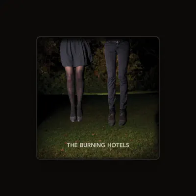 Listen to The Burning Hotels, watch music videos, read bio, see tour dates & more!