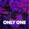 Only One (feat. Gio & I Am Aisha) artwork