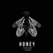 Honey - Tuzeint & Black Blanco lyrics