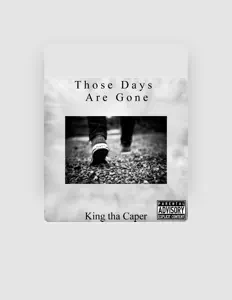 Hör dir King tha Caper an, schau dir Musikvideos an, lies die Biografie, finde Tourdaten und mehr!
