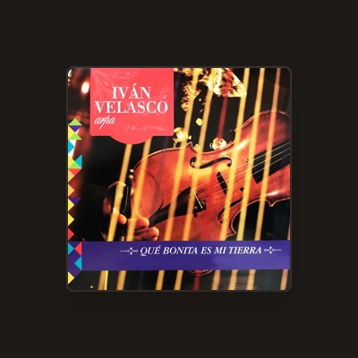 Listen to Iván Velasco, watch music videos, read bio, see tour dates & more!