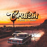 Cruisin' (feat. Donny) - Single - P.Wish