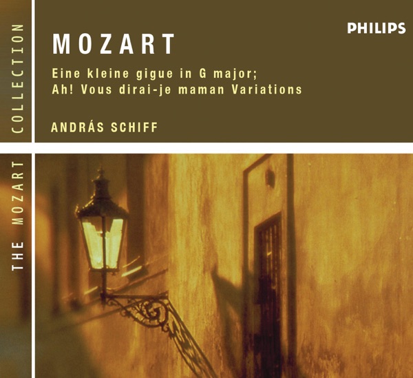 Mozart: Eine kleine Gigue in G Major & Ah! Vous dirai-je Maman Variations