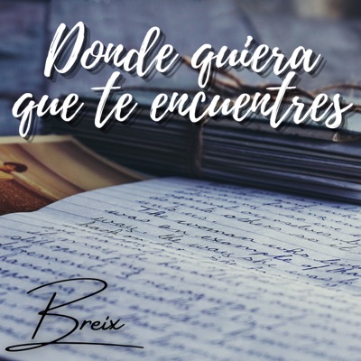Donde Quiera Que Te Encuentres - Single