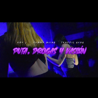 Puta Droga y Vacilon (feat. Cuban Bling & TrafficGvng) - Single