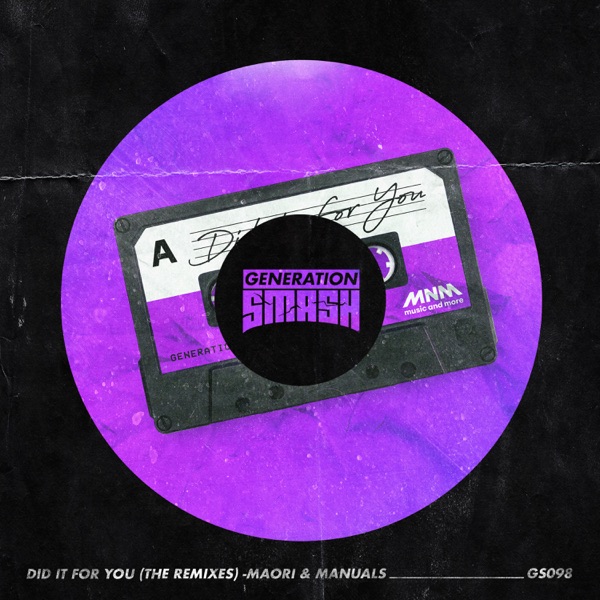 Did It for You - the Remixes - Single