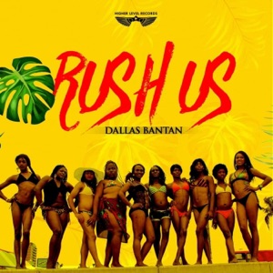Rush Us - Single