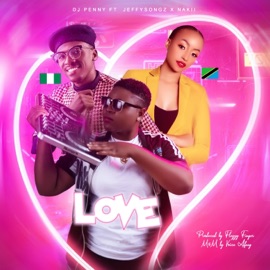 Love (feat. Jeffery Songz & Nakii) Dj Penny