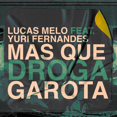 Mas Que Droga Garota - Single