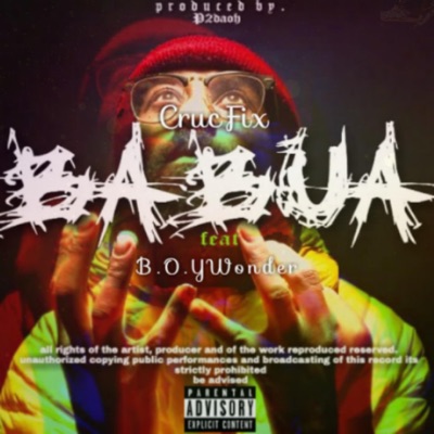 Ba bua (feat. Crucfix & B.O.YWonder) - Single
