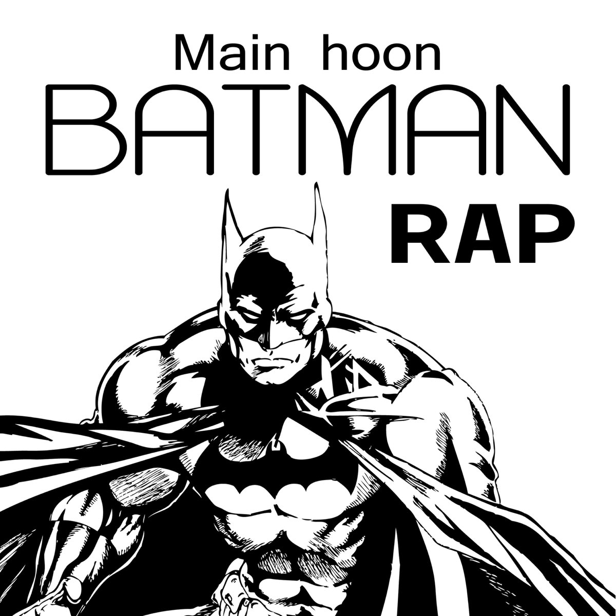 Main Hoon Batman (Rap Song) - Single by Mandeep Nirankari on Apple Music