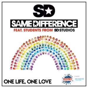 One Life, One Love (feat. Students from SD Studios) - Single