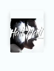 Escucha a Azizi Ahmad, mira videos musicales, lee su biografía, consulta las fechas de las gira y más.