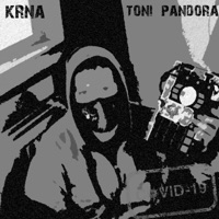 KRNA - Single - Toni Pandora