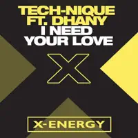 Nique - I Need Your Love (feat. Dhany) [Extended Mix] — Tech