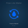 Flow Like Water - Single (feat. Bingx) - Single