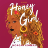 Honey Girl - Morgan Rogers