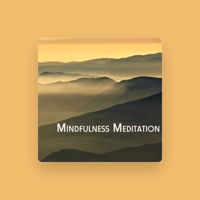 Listen to Mindfulness Meditations, watch music videos, read bio, see tour dates & more!