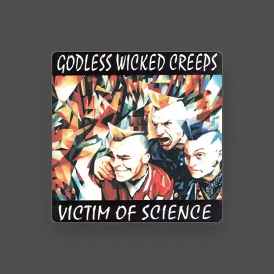 Listen to Godless Wicked Creeps, watch music videos, read bio, see tour dates & more!