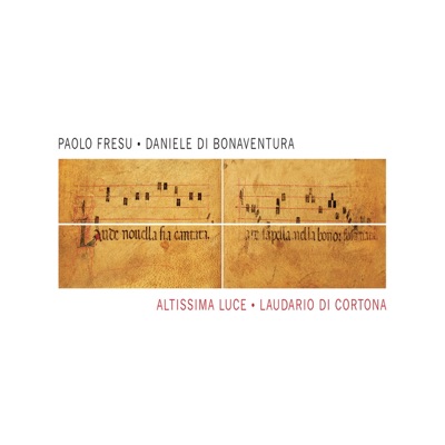 Altissima Luce: Laudario di Cortona