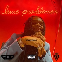 Luxe Problemen - EP - Locks Vegas