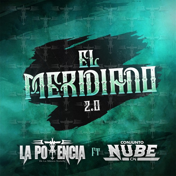 El Meridiano 2.0 (feat. Conjunto Nube)
