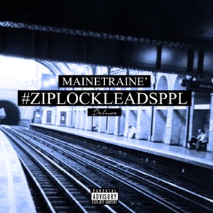 #Ziplockleadsppl (Deluxe)