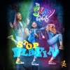 Stop Playin - Single