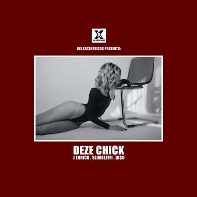 Deze Chick - Single
