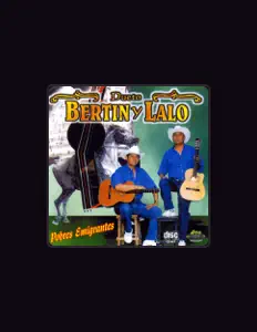Dengarkan Bertin y Lalo, tonton video musik, baca bio, lihat tanggal tur & lainnya!