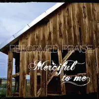 There Is No Sin that I Have Done — Reformed Praise