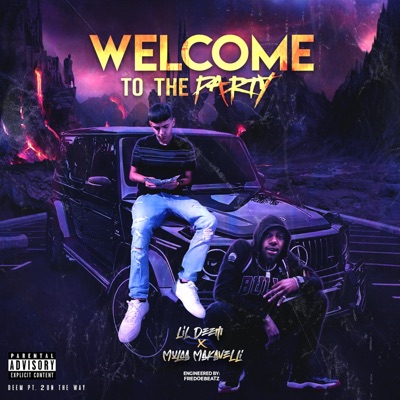 Welcome to the Party (feat. Mulaa Makavelli) - Single
