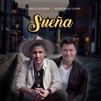 Sueña (feat. Gustavo Lara) - Single - Carlo Gless