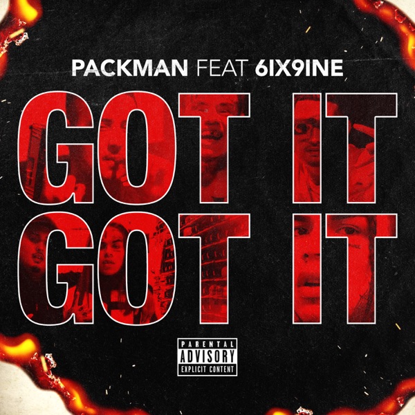 Got It , Got It (feat. 6ix9ine) - Single - Packman