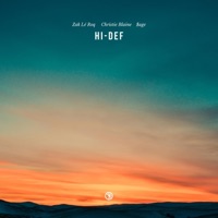 Hi-Def (feat. Christie Blaine & $age) - Single - Zak Lé Roq