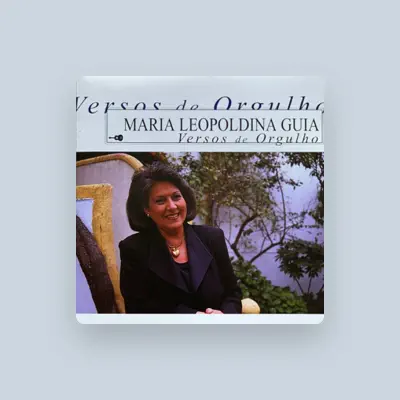 Listen to Maria Leopoldina Guia, watch music videos, read bio, see tour dates & more!
