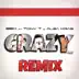 Crazy (feat. Tony T & Alba Kras) album cover